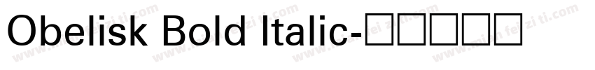 Obelisk Bold Italic字体转换